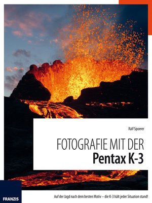 cover image of Fotografie mit der Pentax K-3